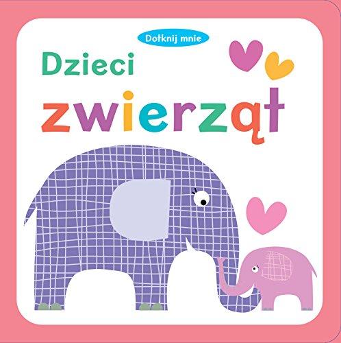 Dotknij mnie Dzieci zwierzat