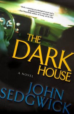 Dark House: A Novel