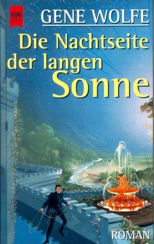 Die Nachtseite der langen Sonne. Das Buch der langen Sonne 01.