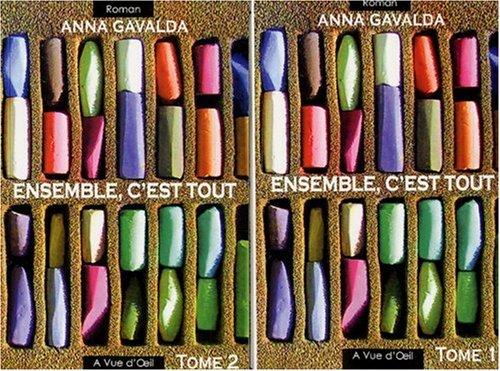 Ensemble, c'est tout: En 2 volumes