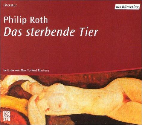 Das sterbende Tier. 4 CDs.