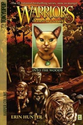 Warriors: Tigerstar and Sasha #1: Into the Woods