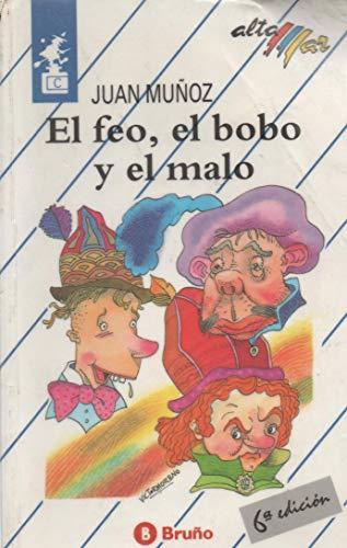 El feo, el bobo y el malo (Altamar (antigua))