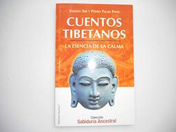 Cuentos tibetanos : la esencia de la calma (Cuentos del mundo)