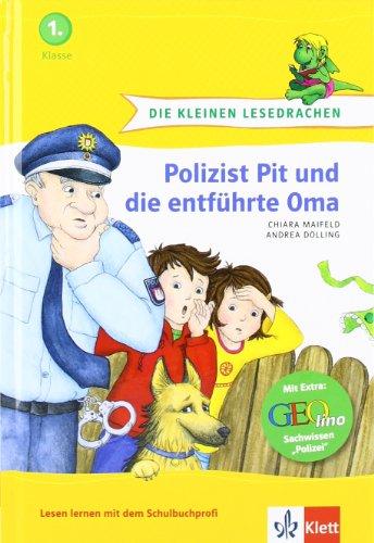 Die kleinen Lesedrachen. Polizist Pit und die entführte Oma, 1. Klasse