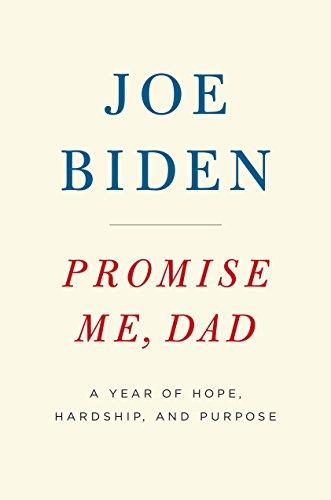 Promise Me, Dad: A Year of Hope, Hardship, and Purpose