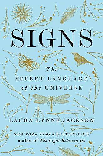 Signs: The Secret Language of the Universe