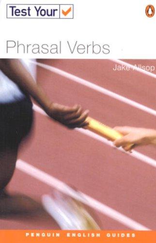 Test Your Phrasal Verbs (Penguin English)