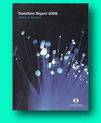 Transition Report 2008: Growth in Transition