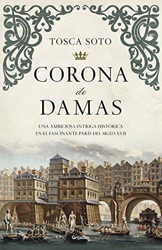 Corona de damas (Novela histórica)