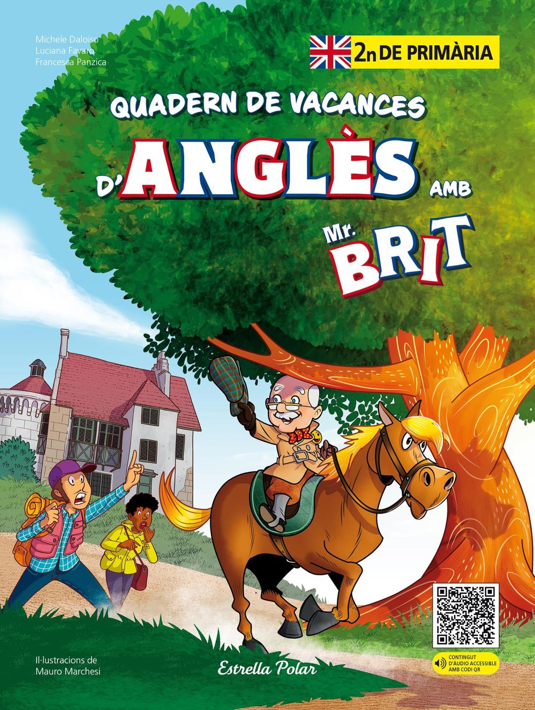 Mr. Brit. Quadern de vacances d'anglès. 2n de primària (Quaderns de vacances)