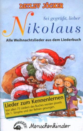 Sei Gegrüßt,Lieber Nikolaus [Musikkassette]