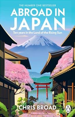 Abroad in Japan: The No. 1 Sunday Times Bestseller