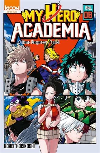 My hero academia. Vol. 8. Momo Yaoyorozu : l'envol