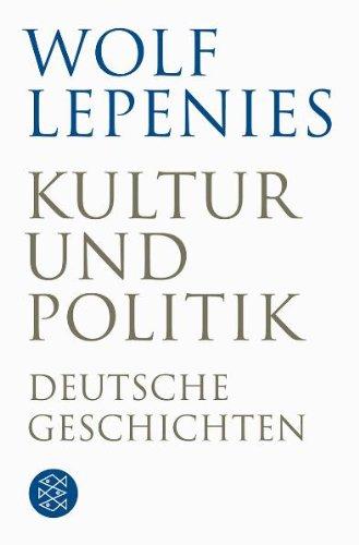 Kultur und Politik: Deutsche Geschichten