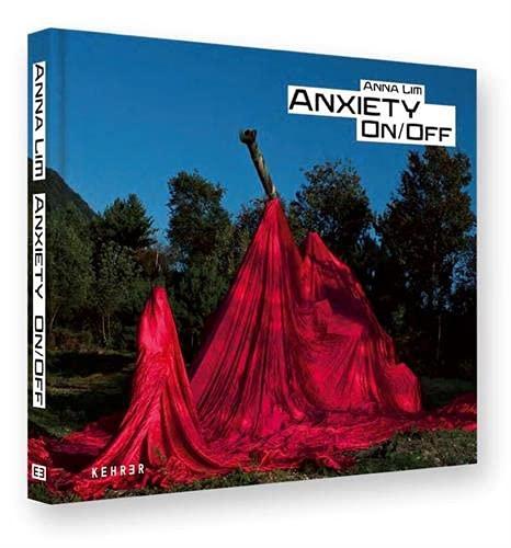 Anna Lim: Anxiety ON/OFF