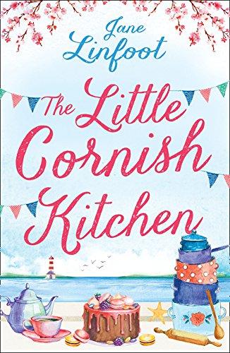 The Little Cornish Kitchen: A Heartwarming and Funny Romance Set in Cornwall (Little Wedding Shop by the Sea)