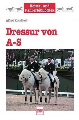 Dressur von A - S