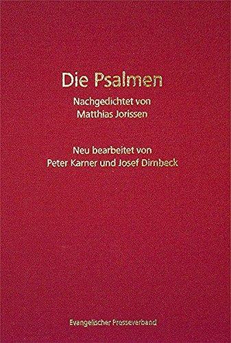 Die Psalmen.: Nachgedichtet von Matthias Jorissen