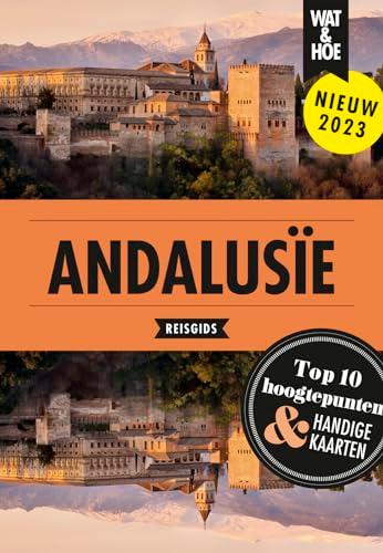 Andalusië (Wat & hoe reisgidsen)