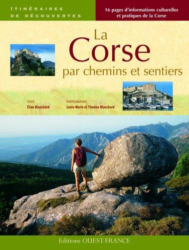 La Corse par chemins et sentiers