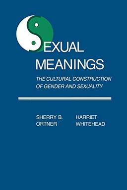 Sexual Meanings: The Cultural Construction of Gender and Sexuality