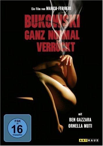 Bukowski - Ganz normal verrückt