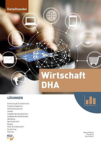 Wirtschaft DHA - Lösungen: 1. und 2. Lehrjahr Detailhandelsassistenten