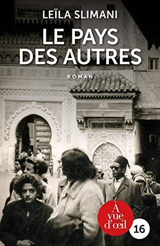 Le pays des autres. Vol. 1. La guerre, la guerre, la guerre