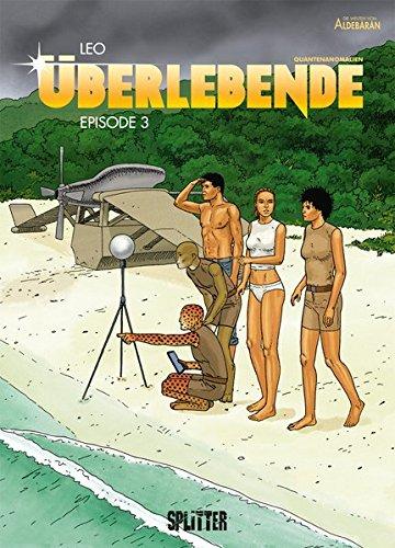 Überlebende. Band 3: Episode 3