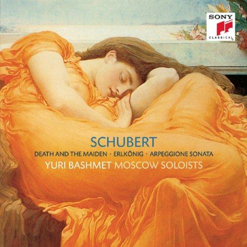 Schubert: Streichquartett Nr. 14 d-Moll / Erlkönig / Sonate a-Moll für Arpeggione und Klavier (D 821)