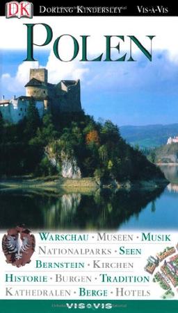 Vis a Vis Polen: Warschau, Musik, Seen,  Bernstein, Historie, Traditionen, Berge