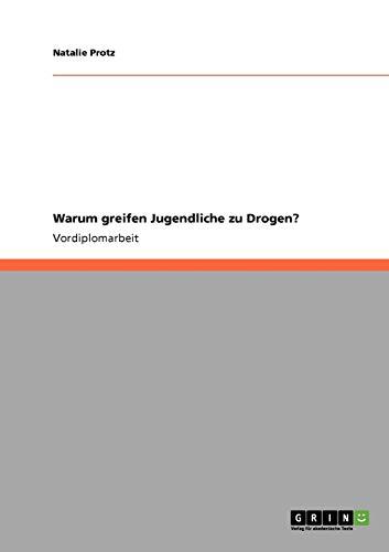 Warum greifen Jugendliche zu Drogen?