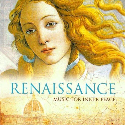 Renaissance-Music for Inner Peace