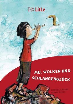 Mu, Wolken und Schlangenglück