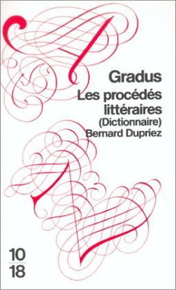 Gradus, les procédés littéraires : dictionnaire