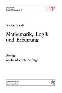 "Mathematik, Logik und Erfahrung" (LEP Library of Exact Philosophy, 2, Band 2)