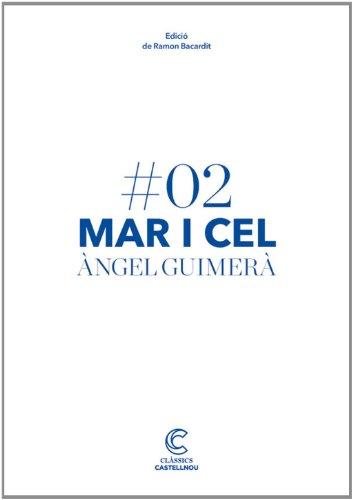 Mar i cel (Classics Castellnou, Band 2)