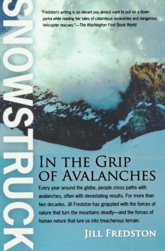 Snowstruck: In the Grip of Avalanches