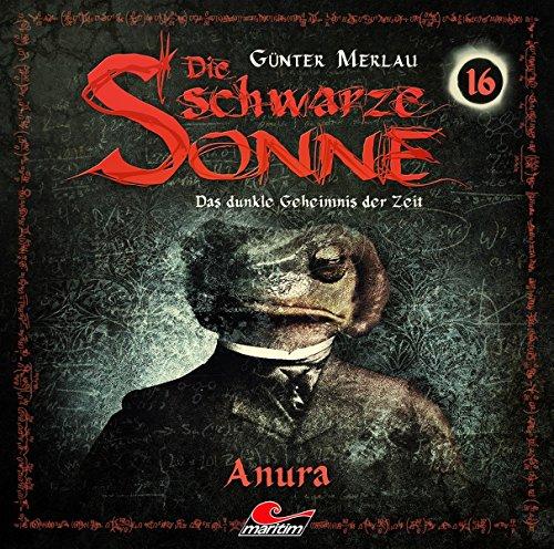 Die Schwarze Sonne 16-Anura