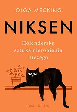 Niksen: Holenderska sztuka nierobienia n iczego