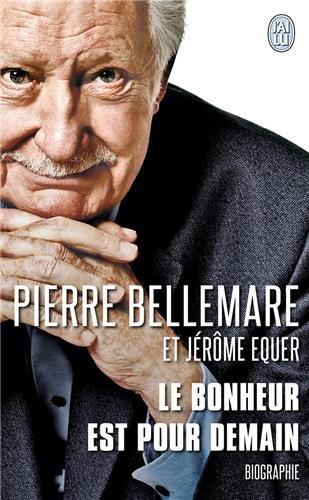 Le bonheur est pour demain : biographie