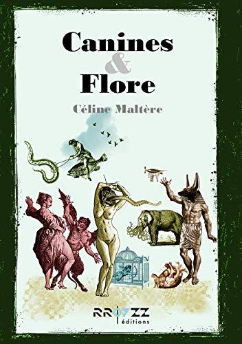 Canines et flore