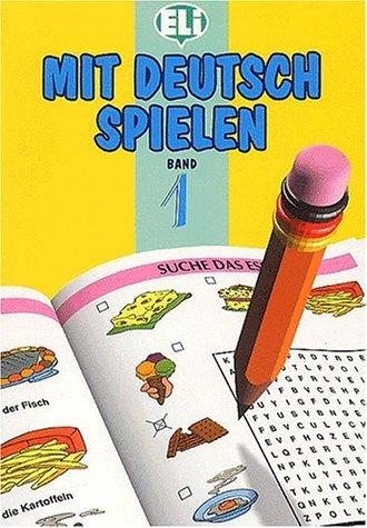 Mit Deutsch Spielen: Volume 1