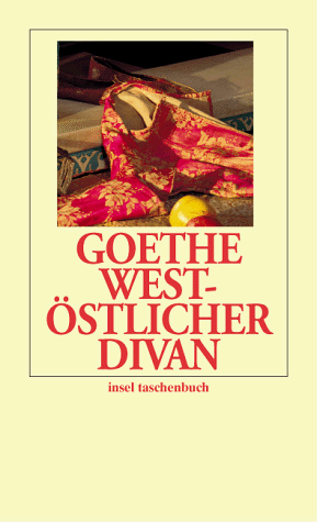 West-östlicher Divan.