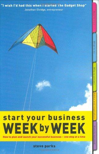 Start Your Business: Week by Week