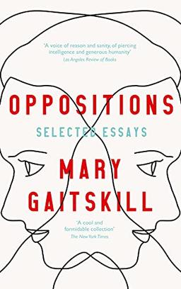 Oppositions: Selected Essays