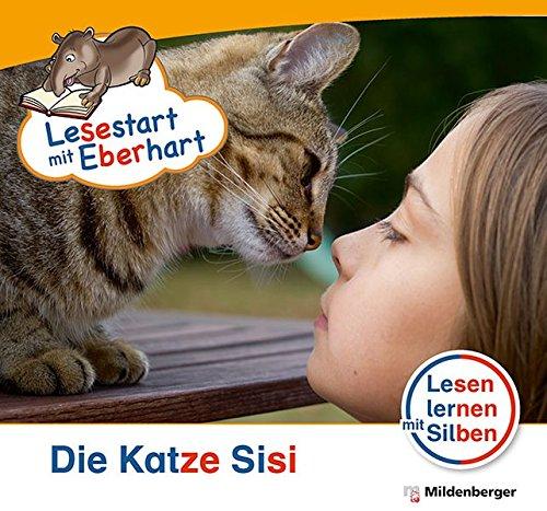 Lesestart mit Eberhart: Die Katze Sisi: Themenhefte für Erstleser, Lesestufe 1