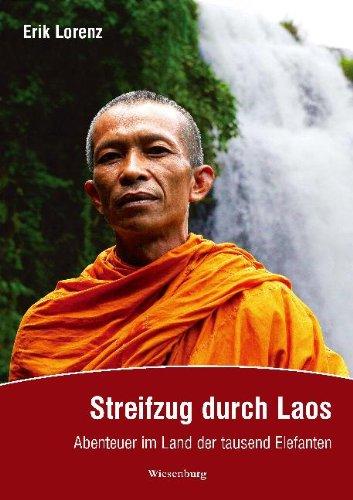 Streifzug durch Laos: Abenteuer im Land der tausend Elefanten