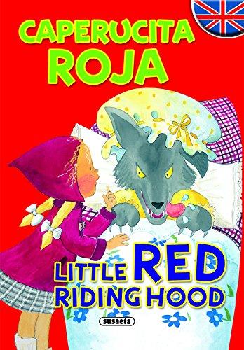 Caperucita Roja - Little Red Riding Hood (Cuentos Bilingües)